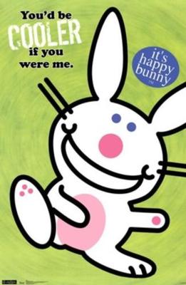JIM BENTON ITS HAPPY BUNNY YOU'D BE COOLER POSTER NEW 22X34 FREE SHIPPING
