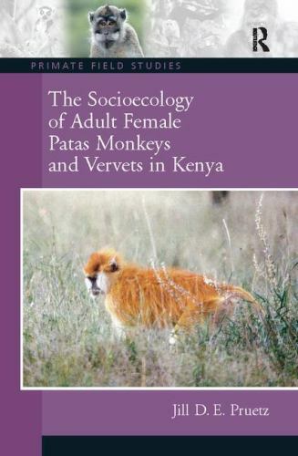 Primate Field Studies: Socioecology of Adult Female Patas Monkeys and ...
