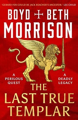 The Last True Templar (Tales of the Lawless Land, Bk. 2)
