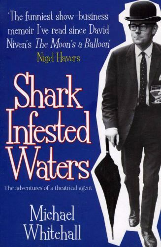 Shark Infested Waters by Michael Whitehall (2008, Trade Paperback) for