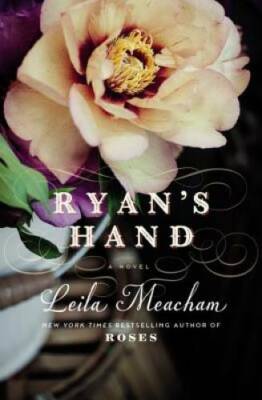 Ryan's Hand - Paperback By Meacham, Leila - GOOD