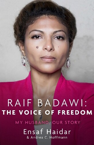 Ensaf Haidar Andrea C Hoffmann Raif Badawi: The Voice Of Freedom (Poche)