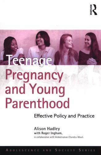 Adolescence and Society Ser.: Teenage Pregnancy and Young Parenthood ...