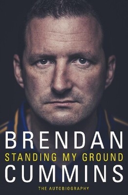 Brendan Cummins Standing My Ground (Paperback) (UK IMPORT)