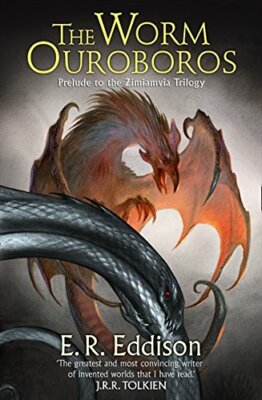 The Worm Ouroboros (Zimiamvia Prelude), Eddison, Winter, Stephens, Prescott..