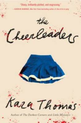 The Cheerleaders - Paperback By Thomas, Kara - GOOD