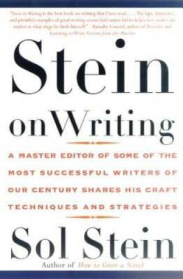 Stein On Writing: A Master Editor of Some of the Most Successful Writers  - GOOD