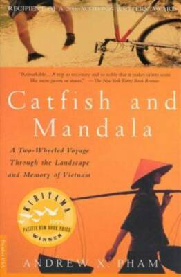 Catfish and Mandala: A Two-Wheeled Voyage Through the Landscape and Memor - GOOD