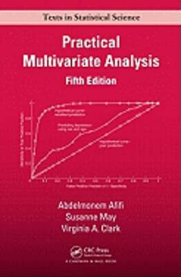 Practical Multivariate Analysis by Abdelmonem Afifi: Used