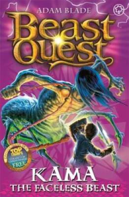 Beast Quest: 72: Kama the Faceless Beast - Paperback By Blade, Adam - GOOD