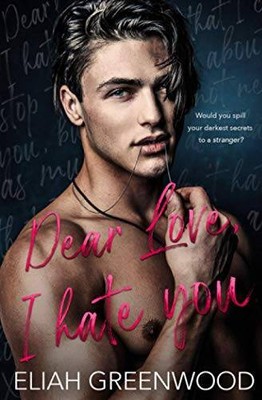Dear Love, I Hate You: An Enemies to Lovers Standalone - Paperback - VERY GOOD