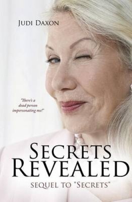Secrets Revealed by Judi Daxon