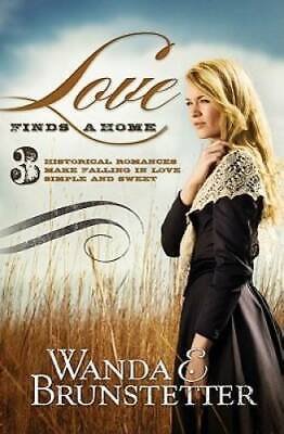 Love Finds A Home - Paperback By Brunstetter, Wanda E. - 