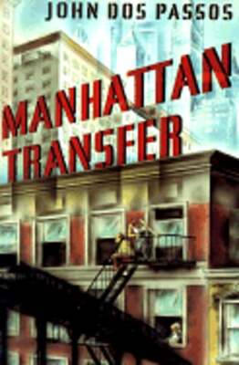 Manhattan Transfer by John Roderigo Dos Passos: Used
