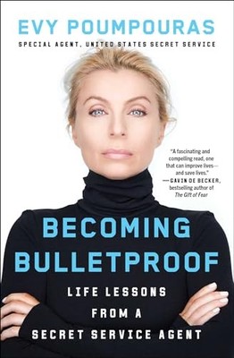 Becoming Bulletproof: Life Lessons ..., Poumpouras, Evy
