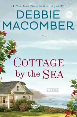 Cottage by the Sea: A Novel - Hardcover By Macomber, Debbie
