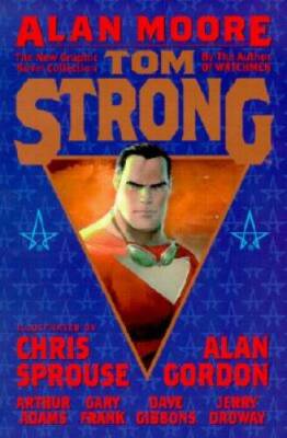 Tom Strong - Hardcover By Moore, Alan - GOOD