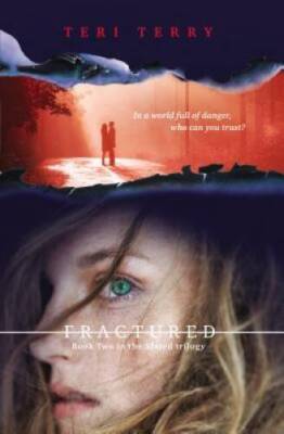 Fractured: A Slated novel, Book 2 - Hardcover By Terry, Teri - GOOD