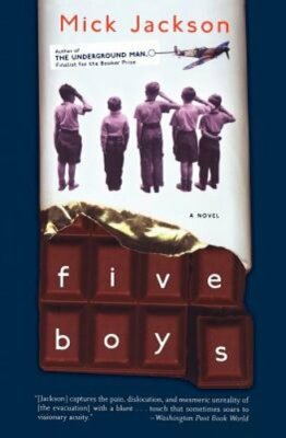 Five Boys by Mick Jackson: New