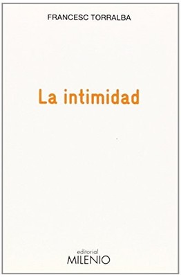 La intimidad (Biblioteca Torralba) (Spanish Edition) - Spanish Language  NEW Fra