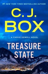 Treasure State: A Cassie Dewell Novel by Box, C. J.