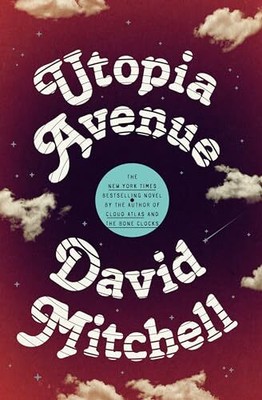Utopia Avenue: A Novel