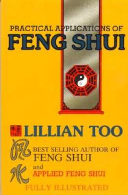 Practical Applications of Feng Shui (Feng Shui Series) - Paperback - VERY GOOD