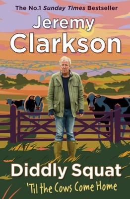 Diddly Squat:  Til The Cows Come Home: The No 1 Sunday Times Bestseller 2022