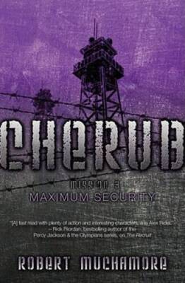 Maximum Security (CHERUB) - Hardcover By Muchamore, Robert - GOOD