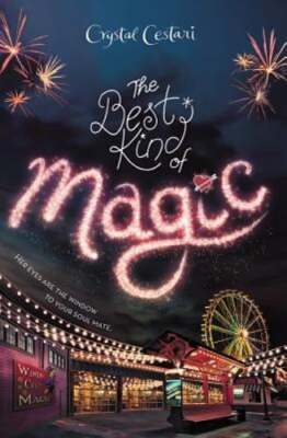 The Best Kind of Magic by Crystal Cestari: New