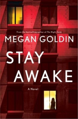 Stay Awake by Megan Goldin: New