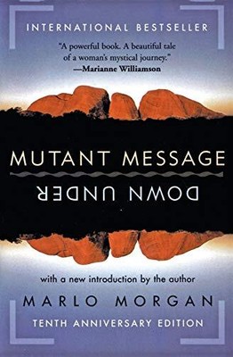 Mutant Message Down Under, Tenth Anniversary Edition