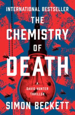 The Chemistry of Death by Simon Beckett: New