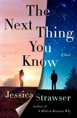 The Next Thing You Know by Strawser, Jessica