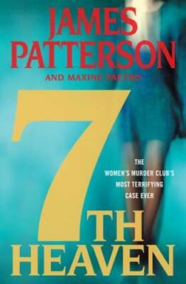 7th Heaven (Women's Murder Club) - Hardcover By Patterson, James - GOOD
