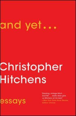 And Yet...: Essays by Hitchens, Christopher