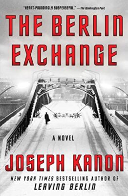 The Berlin Exchange: A Novel by 