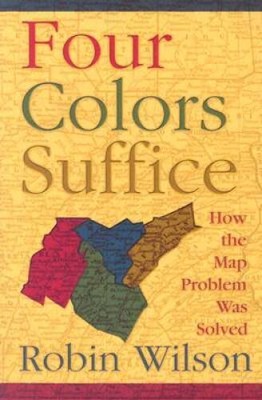 Four Colors Suffice: How the Map Problem Was Solved - Paperback - GOOD