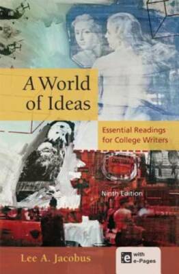 A World of Ideas: Essential Readings for College Writers - Paperback - GOOD