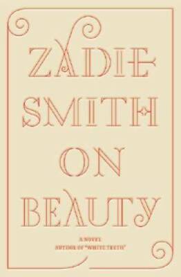 On Beauty - Hardcover By Smith, Zadie - VERY GOOD