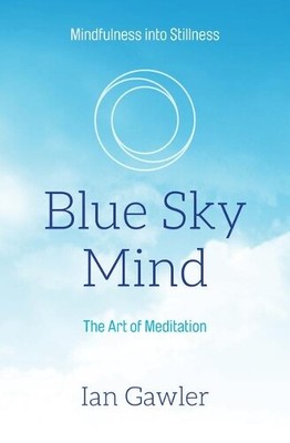 Ian Gawler Blue Sky Mind (Paperback)