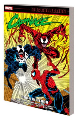 Carnage Epic Collection: Born in Blood by David Michelinie