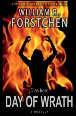 Day of Wrath by William R Forstchen: New