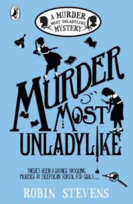 Murder Most Unladylike (Murder Most Unladylike Mystery) - Paperback - ACCEPTABLE