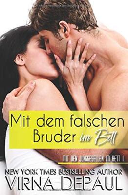Mit dem falschen Bruder im Bett (Mit den Junggesellen), DePaul 9781944561413-,