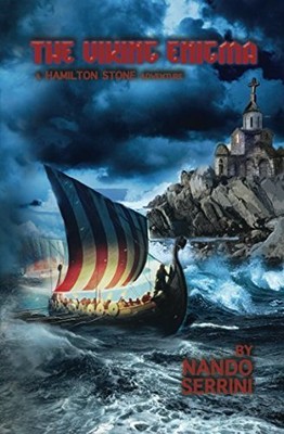 THE VIKING ENIGMA (A HAMILTON STONE ADVENTURE) By Nando Serrini **BRAND NEW**