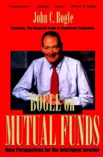Bogle On Mutual Funds: New Perspectives For The Intelligent Investor - Good