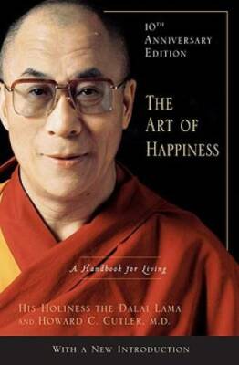 The Art of Happiness, 10th Anniversary Edition: A Handboo - VERY GOOD