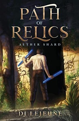 Path of Relics: Aether Shard (The Lore Seeker Odyssey)