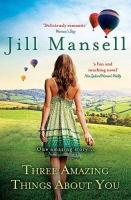 Three Amazing Things About You - Hardcover By Jill Mansell - GOOD